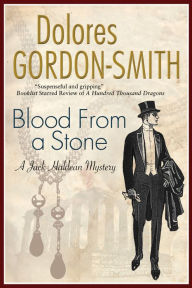 Title: Blood from a Stone (Jack Haldean Mystery #7), Author: Dolores Gordon-Smith