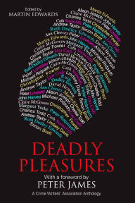 Title: Deadly Pleasures, Author: Martin Edwards