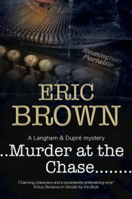 Title: Murder at the Chase, Author: Eric Brown