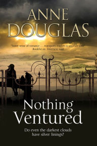 Title: Nothing Ventured: A romance set in 1920s Scotland, Author: Anne Douglas