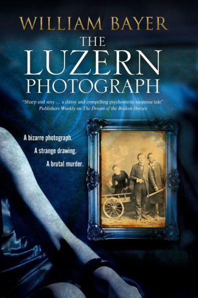 The Luzern Photograph: A noir thriller