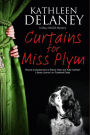 Curtains for Miss Plym: A Canine Mystery