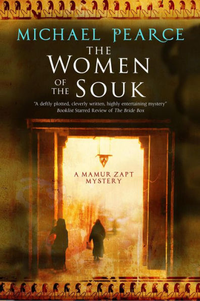 The Women of the Souk: A mystery set in pre-World War I Egypt