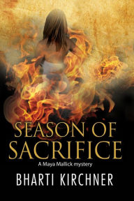 Title: Season of Sacrifice: First in a new Seattle-based mystery series, Author: Bharti Kirchner