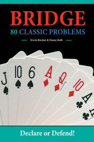 Title: Bridge: 80 Classic Problems, Author: Erwin Brecher