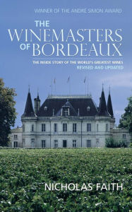 Title: The Winemasters of Bordeux, Author: Faith