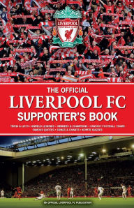 Title: The Offical Liverpool Supporters Book, Author: John White