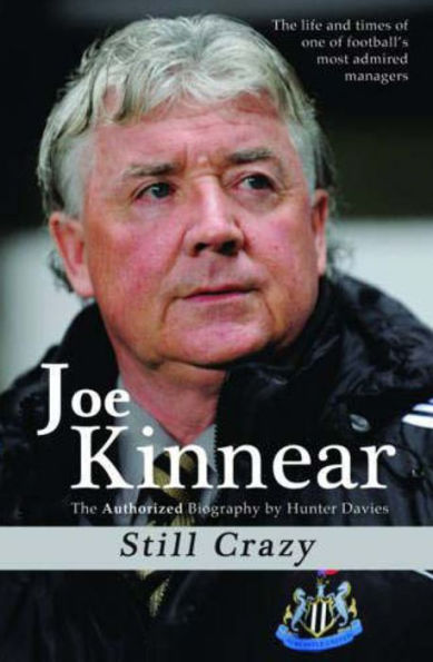 Joe Kinnear: Still Crazy