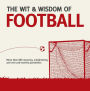 The Wit and Wisdom of Football