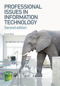 Title: Professional Issues in Information Technology, Author: Frank Bott