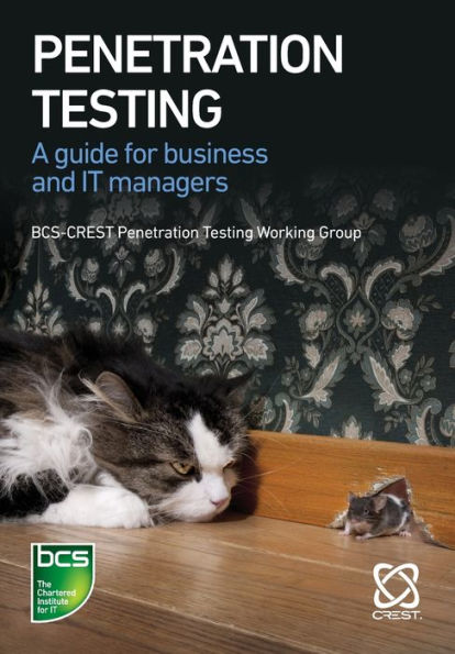 Penetration Testing: A guide for business and IT managers