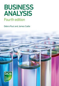 Title: Business Analysis / Edition 4, Author: Debra Paul