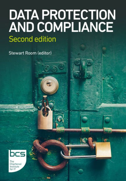 Data Protection and Compliance: Second edition