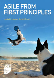 Title: Agile From First Principles, Author: Lynda Girvan