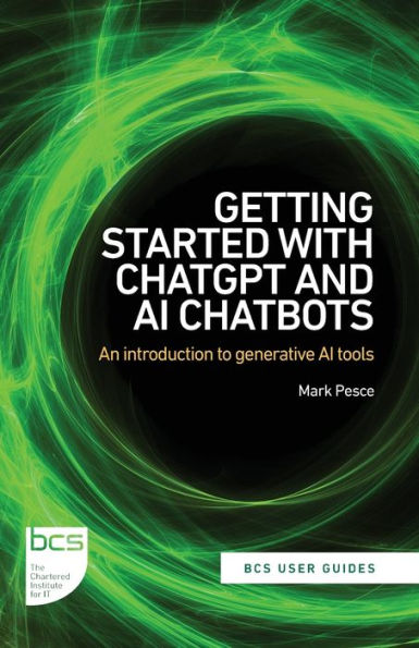 Getting Started with ChatGPT and AI Chatbots: An introduction to generative tools