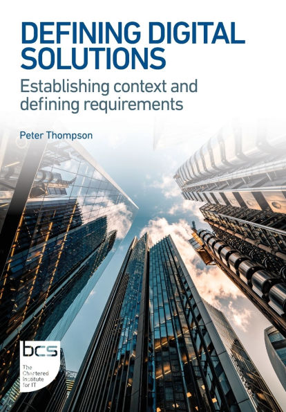 Defining Digital Solutions: Establishing context and defining requirements