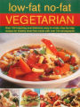 Low-Fat No-Fat Vegetarian: Over 180 inspiring and delicious easy-to-make step-by-step recipes for healthy meat-free meals with over 750 photographs