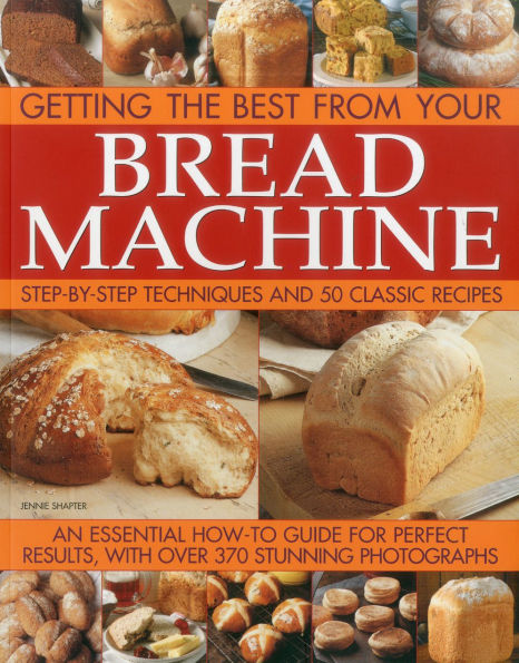 Getting the Best from your Bread Machine