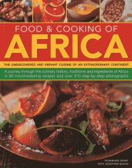 Title: Food & Cooking of Africa: The undiscovered and vibrant cuisine of an extraordinary continent, Author: Rosamund Grant