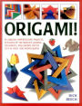 Origami!: 80 Amazing Paperfolding Projects, Designed By The World'S Leading Origamists, And Shown Step By Step In Over 1500 Photographs