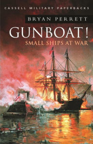 Title: Gunboat!: Small Ships At War, Author: Bryan Perrett