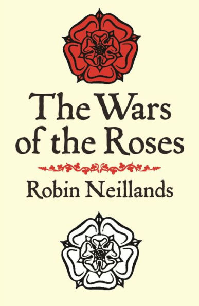 The Wars of the Roses