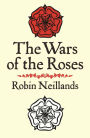 The Wars of the Roses