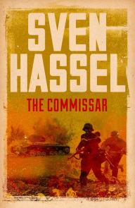 Title: The Commissar, Author: Sven Hassel