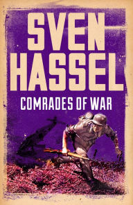 Title: Comrades of War, Author: Sven Hassel