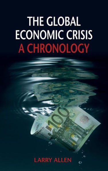 The Global Economic Crisis: A Chronology