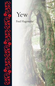 Title: Yew, Author: Fred Hageneder