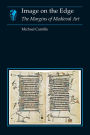 Image on the Edge: The Margins of Medieval Art