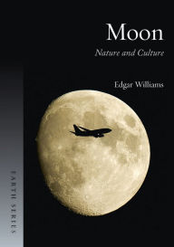 Title: Moon: Nature and Culture, Author: Edgar Williams