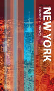 Title: New York, Author: Elizabeth L. Bradley