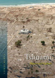 Title: Tsunami: Nature and Culture, Author: Richard Hamblyn