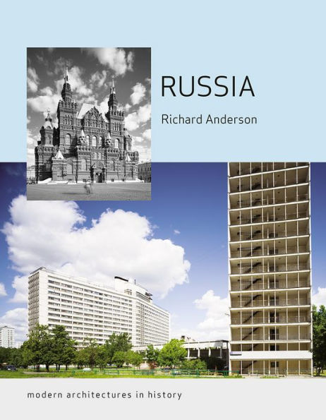 Russia: Modern Architectures in History