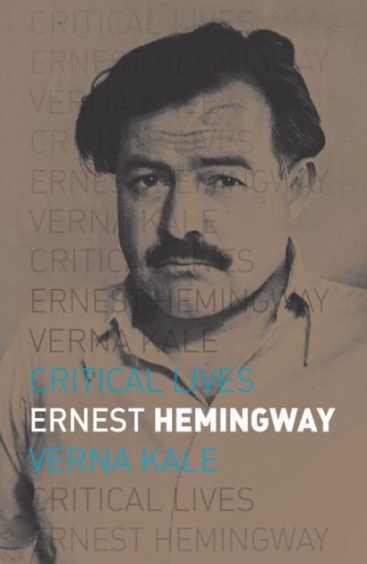 Ernest Hemingway by Verna Kale, Paperback | Barnes & Noble®