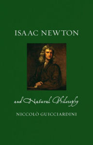 Book to download for free Isaac Newton and Natural Philosophy in English 9781780239064 by Niccolo Guicciardini RTF PDF FB2