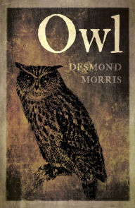 Title: Owl, Author: Desmond Morris