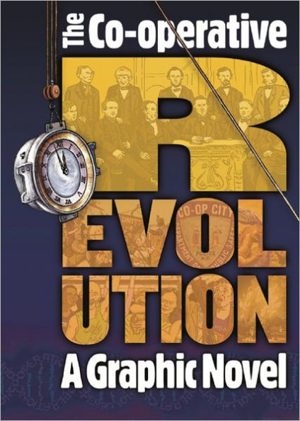 Co-operative Revolution: A graphic novel