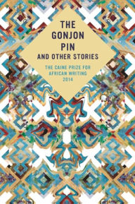 Title: The Caine Prize for African Writing 2014, Author: Caine Prize
