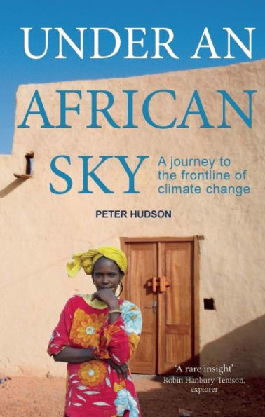 Under an African Sky: A Journey to Africa's Climate Frontline