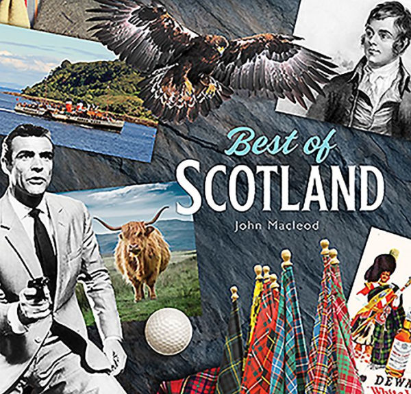 Best of Scotland: A Caledonian Miscellany