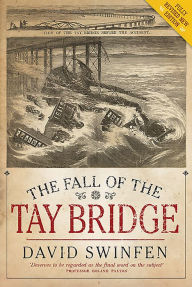 Title: The Fall of the Tay Bridge, Author: David Swinfen