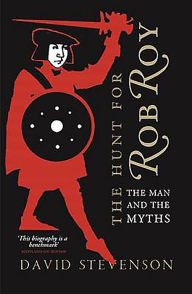 Title: The Hunt for Rob Roy: The Man and the Myths, Author: David Stevenson