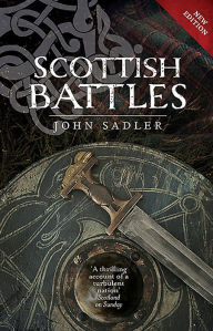 Title: Scottish Battles, Author: John Sadler