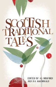 Title: Scottish Traditional Tales, Author: Alan Bruford