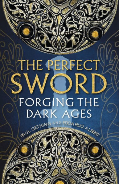 the Perfect Sword: Forging Dark Ages