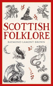 Title: Scottish Folklore, Author: Raymond Lamont-Brown