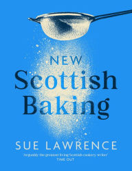 Download ebook New Scottish Baking by Sue Lawrence 9781780278681